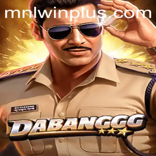 DABANGGG: Unleash Your Inner Hero with MNL WIN