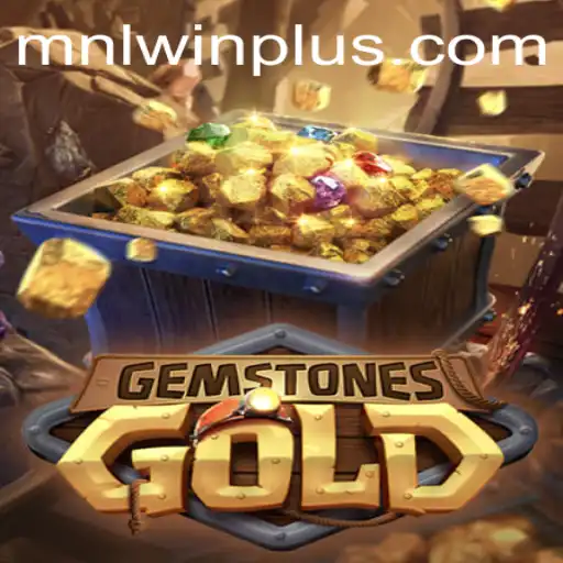 Unveiling GemstonesGold: The Intricacies and Allure of MNL WIN