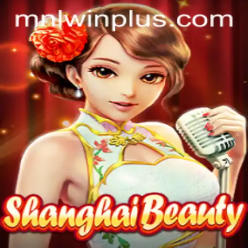 ShanghaiBeauty: Exploring the Enchanting World of MNL WIN